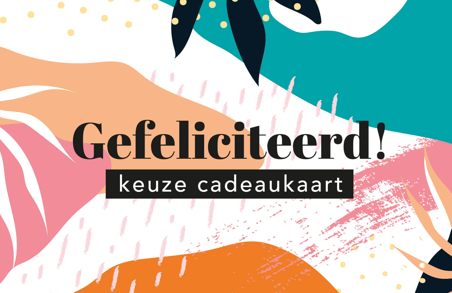 Gefeliciteerd Keuze Cadeaukaart